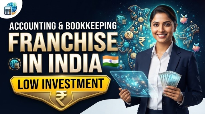 Accounting & Bookkeeping Franchise in India